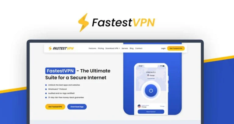 FastestVPN Lifetime Deal- Features, Pricing & Is It Worth It?